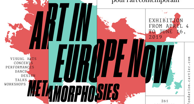 Metamorphosis. Art in Europe now - Fondation Cartier pour l’art contemporain