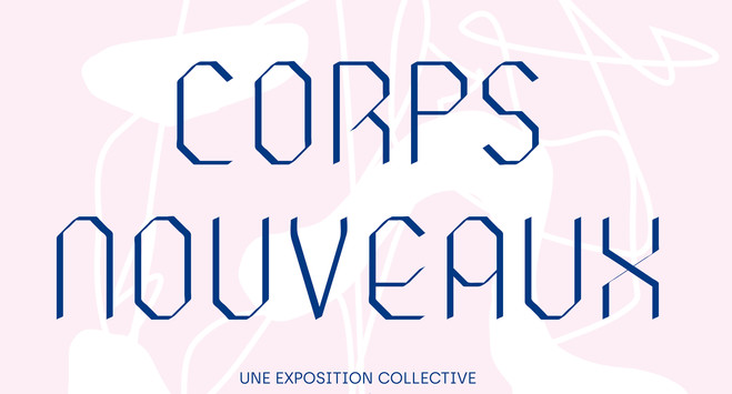 Corps nouveaux - CAC La Traverse, Centre d'art contemporain d'Alfortville