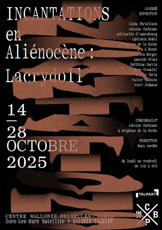 INCANTATIONS en Aliénocène - Centre Wallonie–Bruxelles