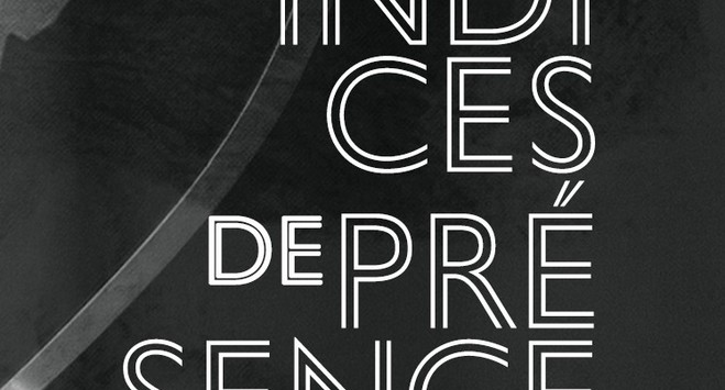 Indices de présence  - Centre Wallonie–Bruxelles